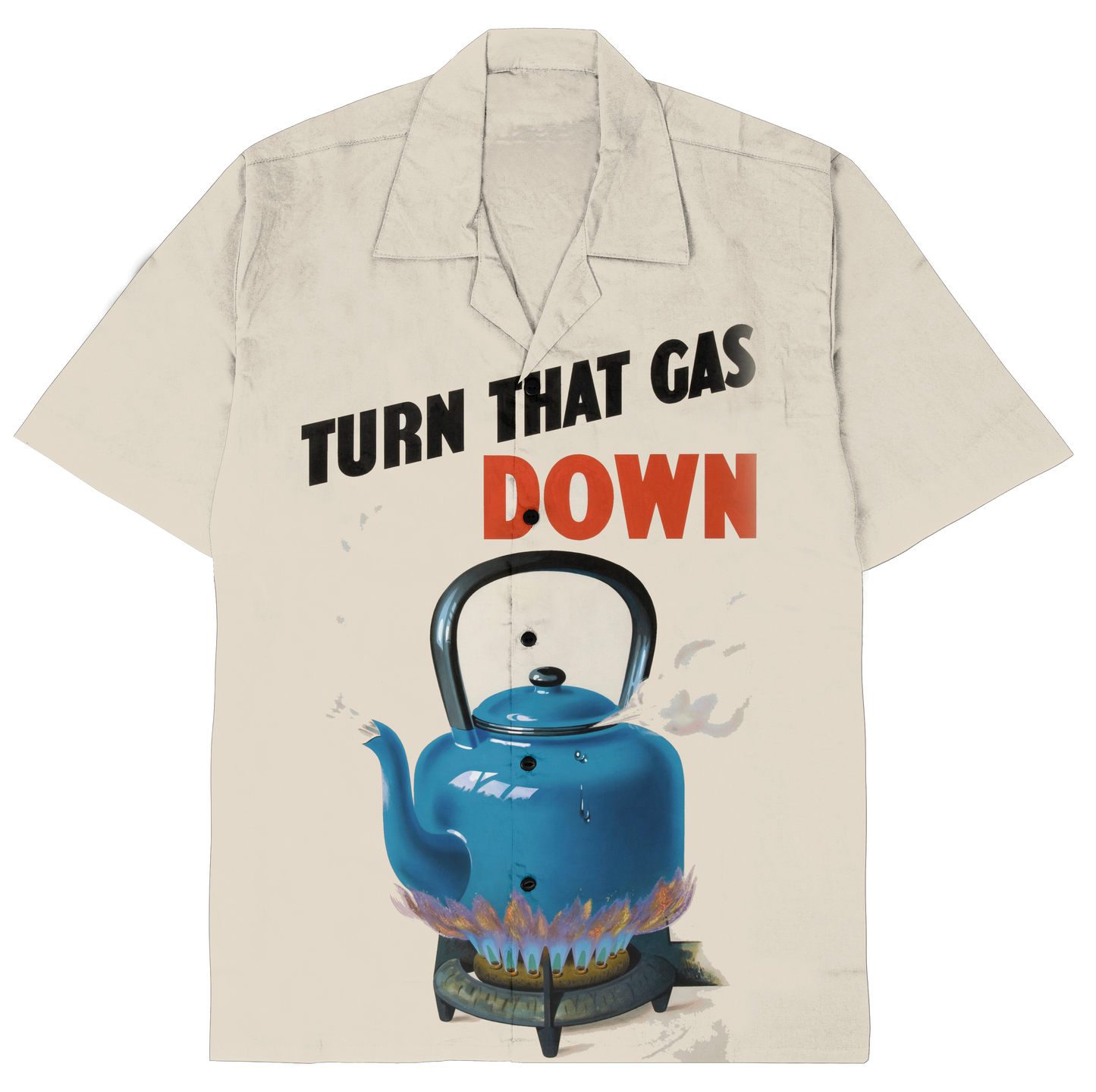 Turn That Gas Down Short Sleeve Shirt